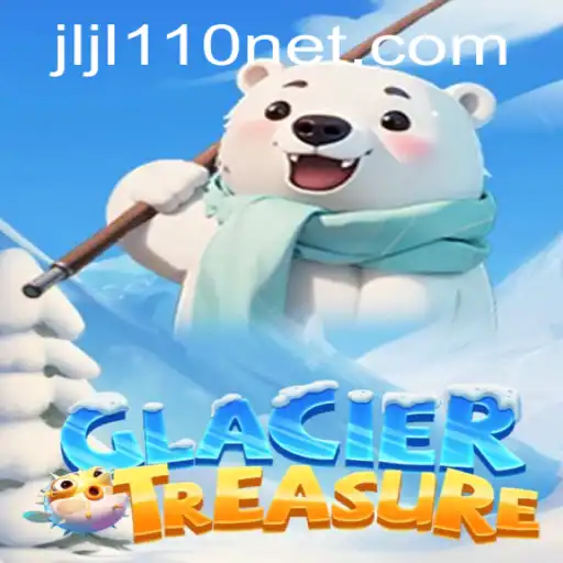 Discover the Exciting World of GlacierTreasure: A Comprehensive Guide